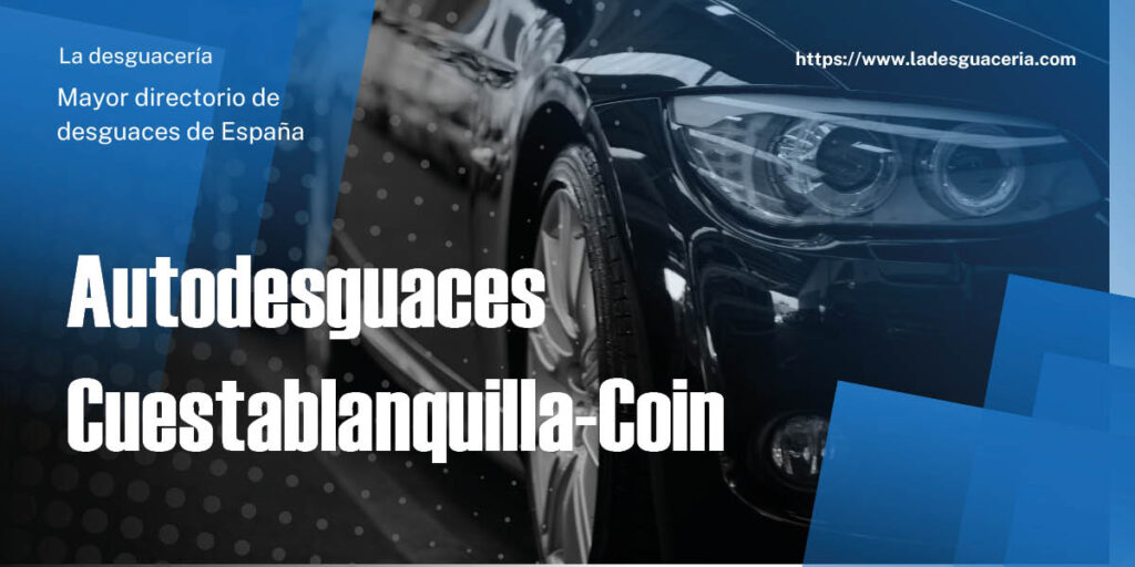 Imagen de Autodesguaces Cuestablanquilla-Coin en Coín