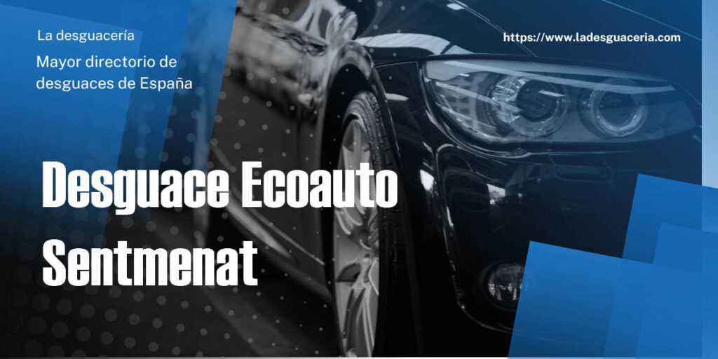 Imagen de Desguace Ecoauto Sentmenat en Sentmenat