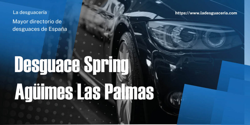 Imagen de Desguace Spring Agüimes Las Palmas en Montaña los Vélez