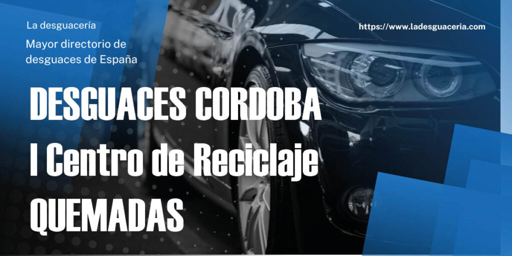 Imagen de DESGUACES CORDOBA | Centro de Reciclaje QUEMADAS en Córdoba